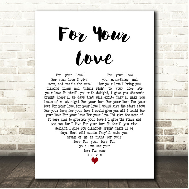 The Yardbirds For Your Love White Heart Song Lyric Print