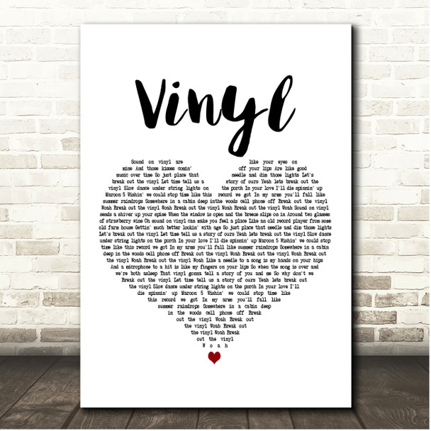 Upchurch Vinyl White Heart Song Lyric Print
