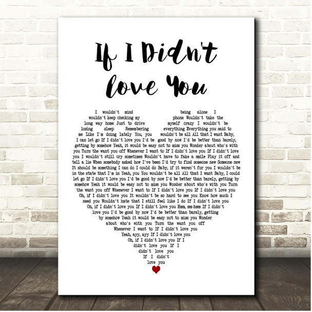 Carrie Underwood, Jason Aldean If I Didn't Love You White Heart Song Lyric Print