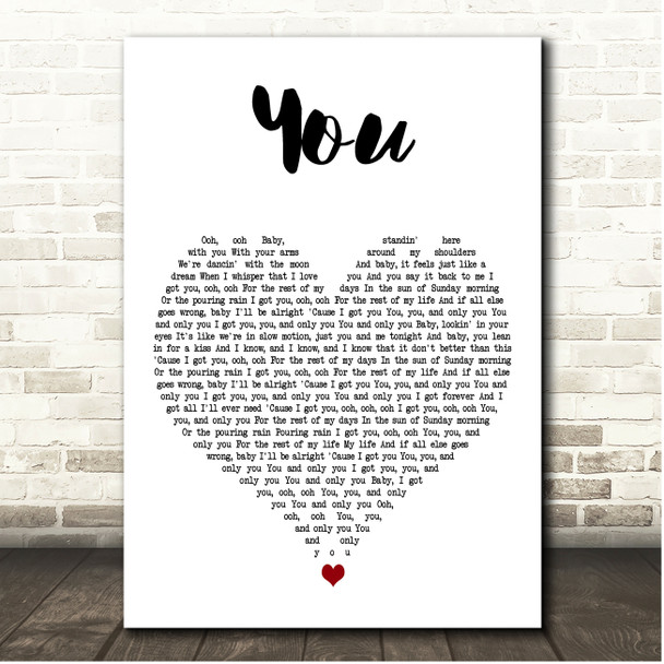 Dan + Shay You White Heart Song Lyric Print