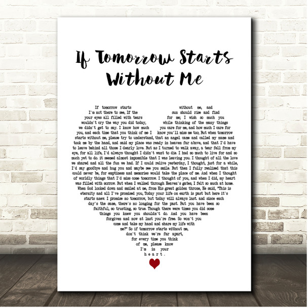 David Romano If Tomorrow Starts Without Me White Heart Song Lyric Print