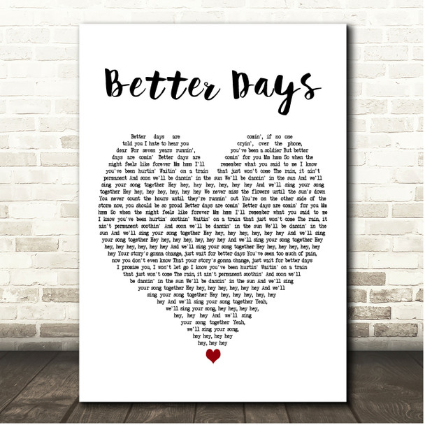 Dermot Kennedy Better Days White Heart Song Lyric Print