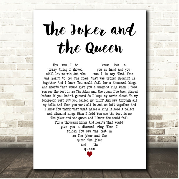 Ed Sheeran & Taylor Swift The Joker and the Queen White Heart Song Lyric Print
