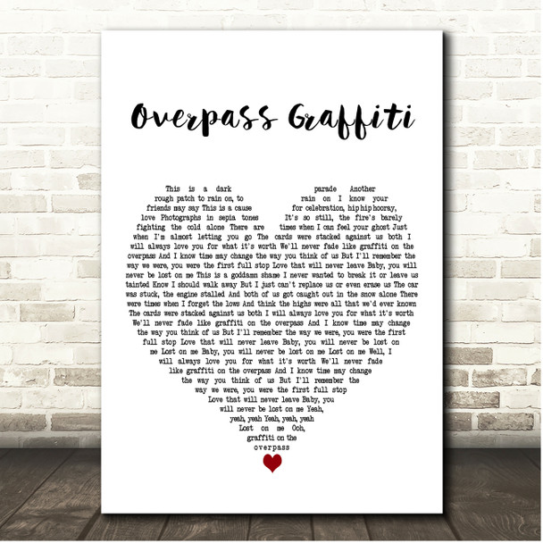 Ed Sheeran Overpass Graffiti White Heart Song Lyric Print