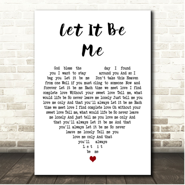 Elvis Presley Let It Be Me White Heart Song Lyric Print