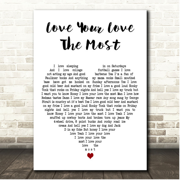 Eric Church Love Your Love The Most White Heart Song Lyric Print