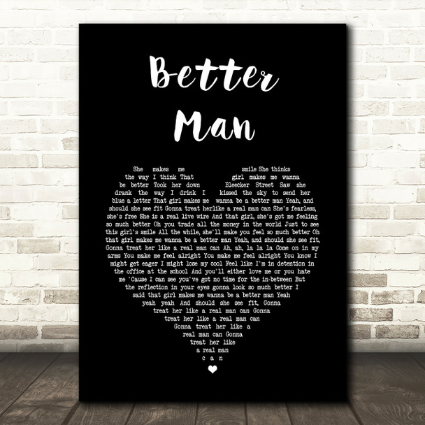 Paolo Nutini Better Man Black Heart Song Lyric Quote Print