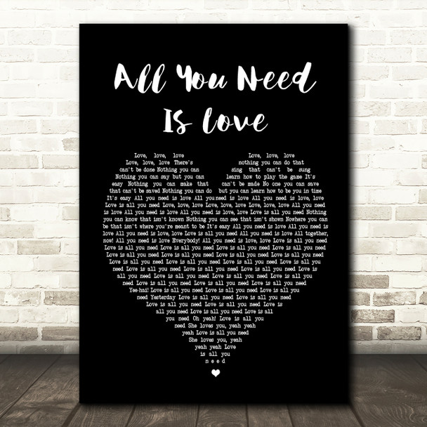 The Beatles All You Need Is Love Black Heart Song Lyric Quote Print