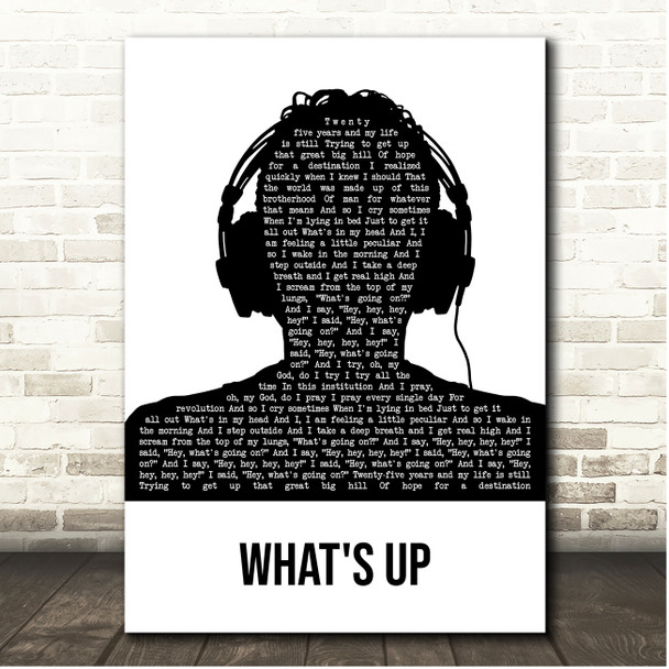 4 Non Blondes What's Up Black & White Man Headphones Song Lyric Print