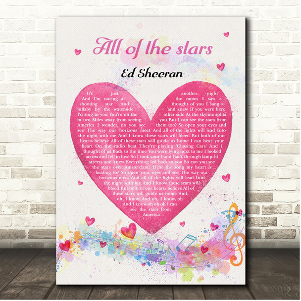 Ed Sheeran All Of The Stars Pink Heart Colourful Music Notes Song Lyric Print