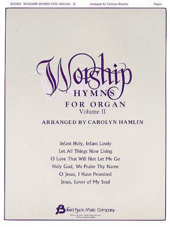 Worship Hymns for Organ Volume 2 (Arranged by Carol Hamlin) (073999106404)