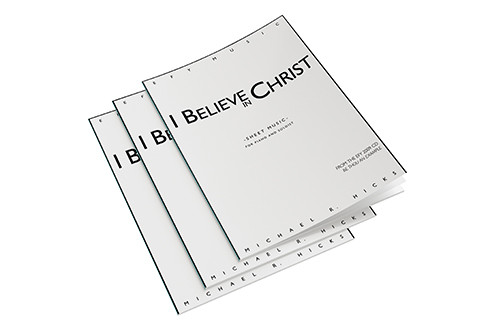 I Believe in Christ - Linton-MILANO Music