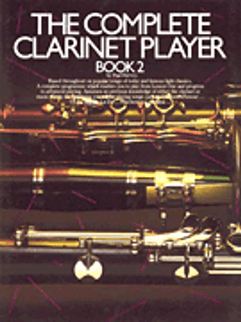 The Complete Clarinet Player, Book 2 by Paul Harvey