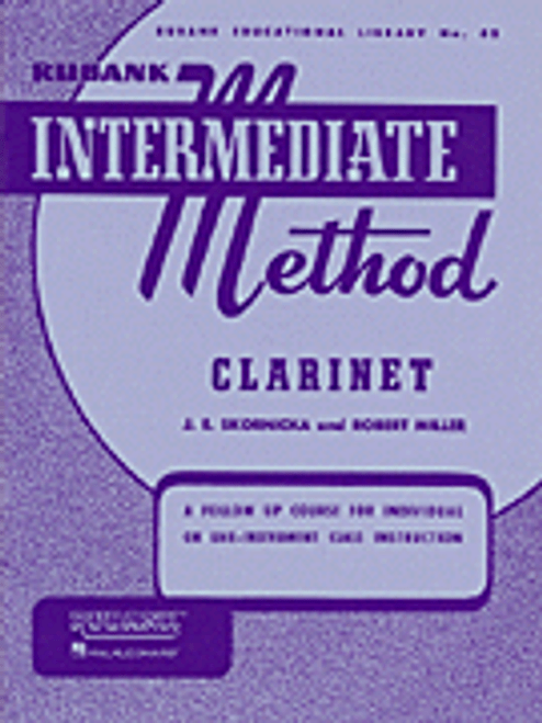 Rubank Intermediate Method for Clarinet (Rubank Educational Library No. 52) by J.E. Skornicka & Robert Miller