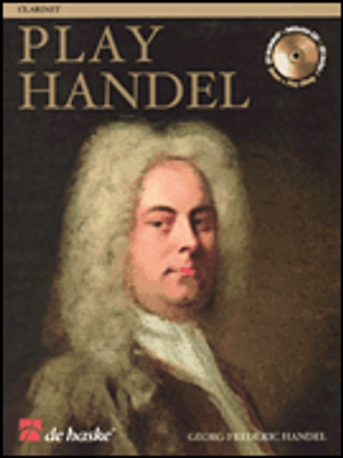 Play Handel: 12 Famous Pieces for Clarinet (Book/CD Set)