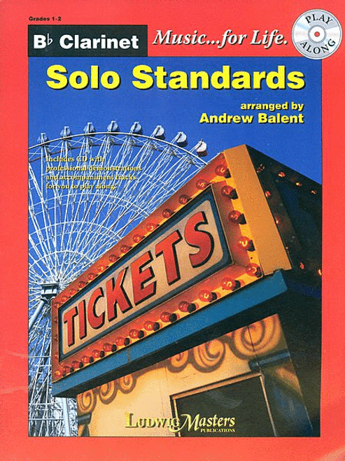 Music... for Life: Solo Standards for B♭ Clarinet, Grades 1-2 by Andrew Balent (Book/CD Set)