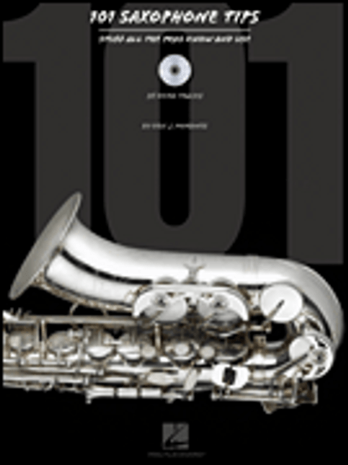 101 Saxophone Tips: Stuff All the Pros Know and Use by Eric J. Morones (Book/CD Set)