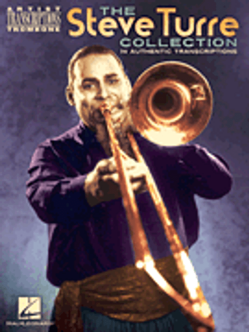 The Steve Turre Collection in Authentic Transcriptions for Trombone