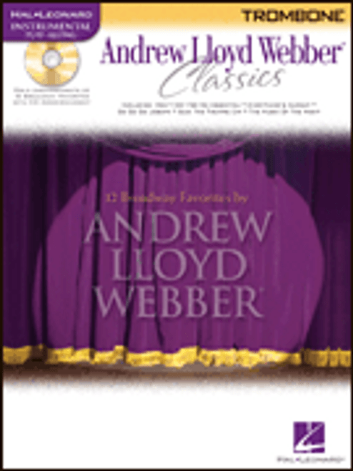 Hal Leonard Instrumental Play-Along for Trombone - Andrew Lloyd Webber Classics (Book/CD Set)