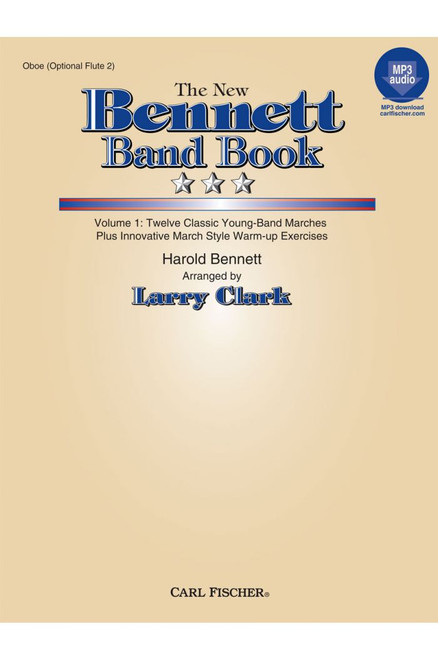 The New Bennett Band Book Volume 1 for Oboe (optional Flute 2)