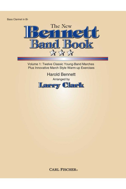 The New Bennett Band Book Volume 1 for Bass Clarinet