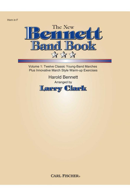 The New Bennett Band Book Volume 1 for Horn in F