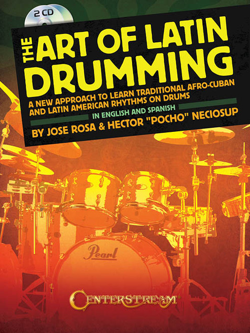 The Art of Latin Drumming in English and Spanish by Jose Rosa & Hector "Pocho" Neciosup (Book/CD Set)