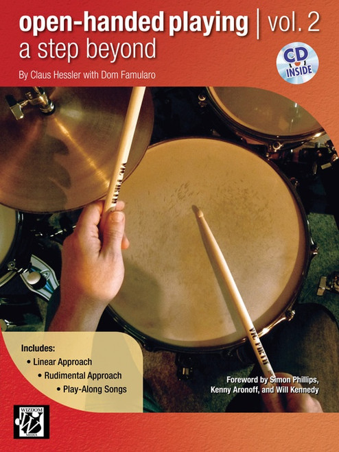 Open-Handed Playing, Volume 2: A Step Beyond for Drumset by Claus Hessler & Dom Famularo (Book/CD Set)