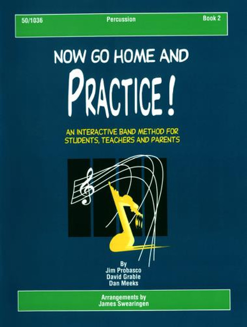 Now Go Home and Practice, Book 2 - Flute