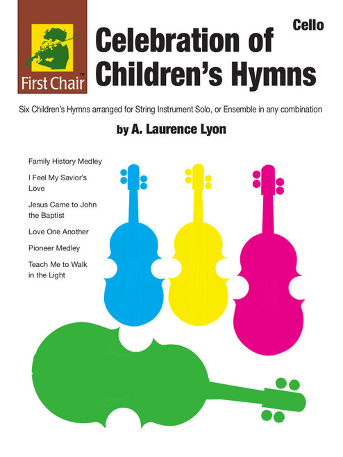 Celebration of Children's Hymns by A. Laurence Lyon for Cello