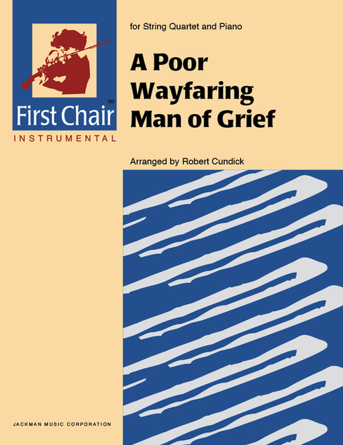 A Poor Wayfaring Man of Grief - String Quartet with Piano Accompaniment