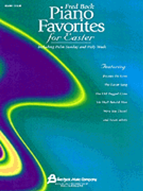 Fred Bock: Piano Favorites for Easter for Intermediate to Advanced Piano