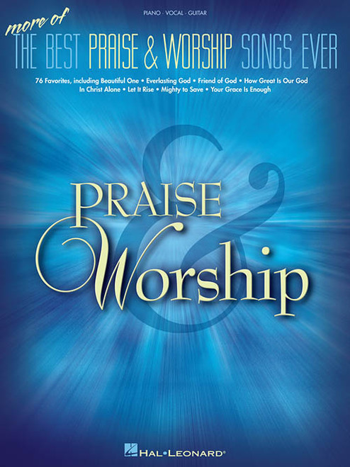 More of the Best Praise & Worship Songs Ever for Piano / Vocal / Guitar