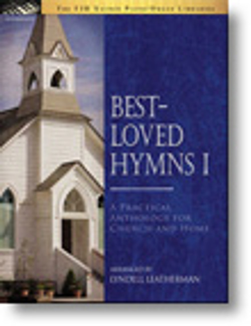 The FJH Sacred Piano/Organ Libraries - Best-Loved Hymns 1: •A Practical Anthology for Church and Home for Piano Solo, Organ Solo, or Piano/Organ Duets