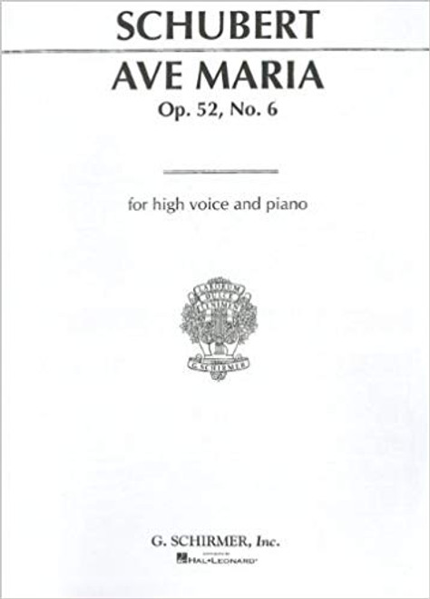 Schubert - Ave Maria, Opus 52, No. 6 Single Sheet for High Voice / Piano Solo