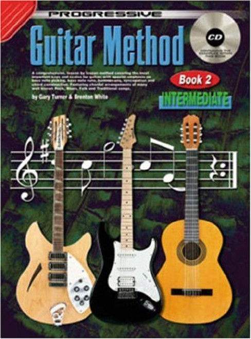 Progressive Guitar Method, Book 2 for Intermediate Guitar (Book/CD Set)
