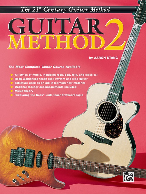 The 21st Century Guitar Method: Guitar Method 2