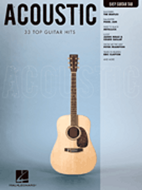Acoustic: 33 Top Guitar Hits in Easy Guitar Tab