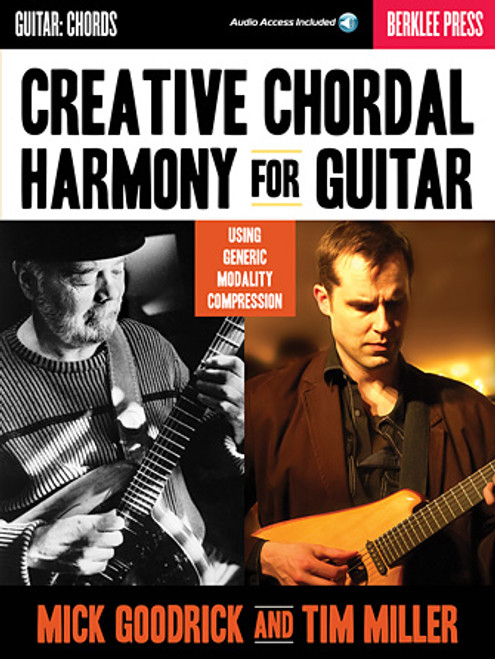 Creative Chordal Harmony for Guitar (Book/CD Set) by Mick Goodrick & Tim Miller