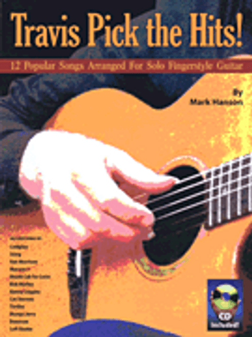 Travis Pick the Hits!: 12 Popular Songs Arranged for Solo Fingerstyle Guitar (Book/CD Set)