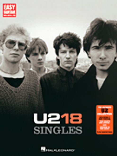 U2: 18 Singles for Easy Guitar with Notes & Tab