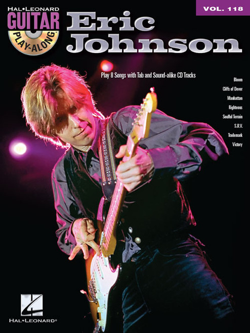 Eric Johnson -- Hal Leonard Guitar Play-Along Volume 118 (Book/CD Set)