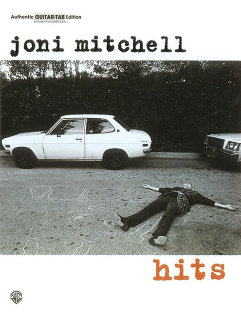 Joni Mitchell: Hits in Authentic Guitar Tab Edition