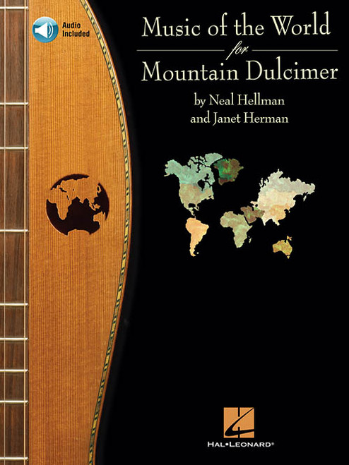 Music of the World for Mountain Dulcimer (Book/CD Set) by Neal Hellman & Janet Herman