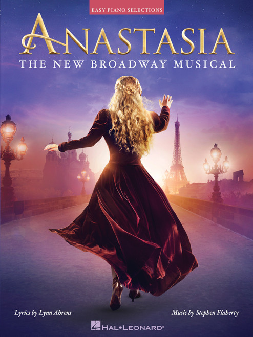 Anastasia: The New Broadway Musical for Easy Piano