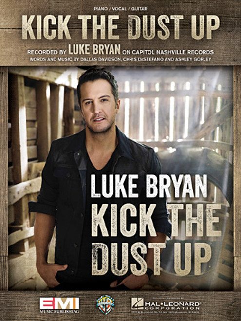 Kick the Dust Up (by Luke Bryan) - Piano/Vocal/Guitar
