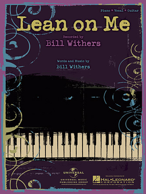 Lean on Me (by Bill Withers) - Piano/Vocal/Guitar