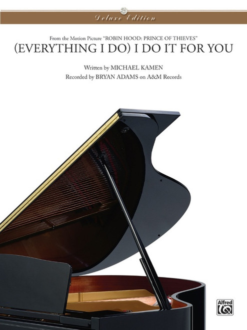 (Everything I Do) I Do it For You (from Robin Hood: Prince of Theives) for Piano Solo