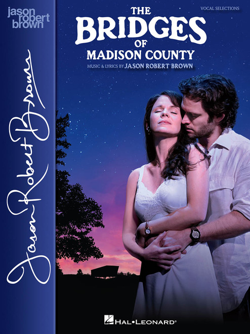 The Bridges of Madison County - Vocal Selections