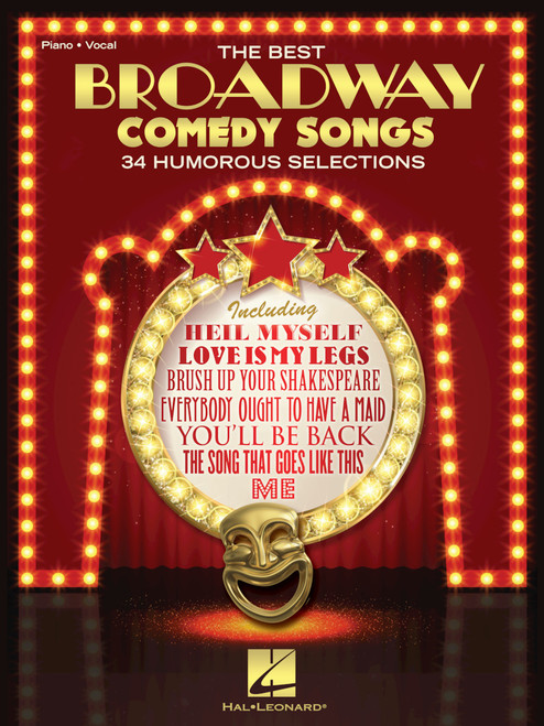 The Best Broadway Comedy Songs (34 Humorous Selections) - Piano/Vocal Songbook